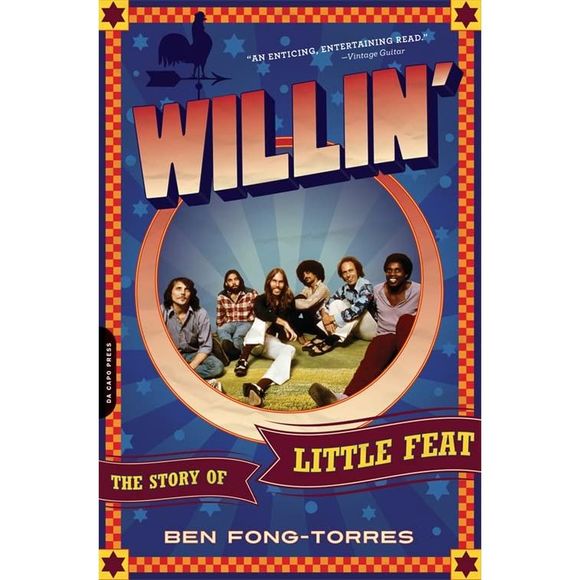 Willin': The Story of Little Feat -- Ben Fong-Torres - Picture 2 of 3
